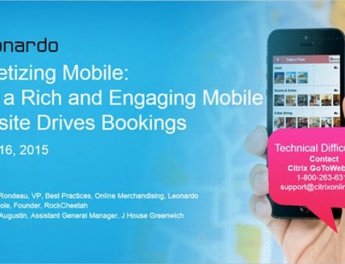 Leonardo Webinar – Monetizing Mobile: How a Rich and Engaging Mobile Website Drives Bookings